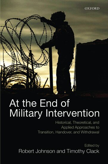 Robert Johnson, Robert Johnson, Timothy Clack - At the End of Military Intervention, Inbunden