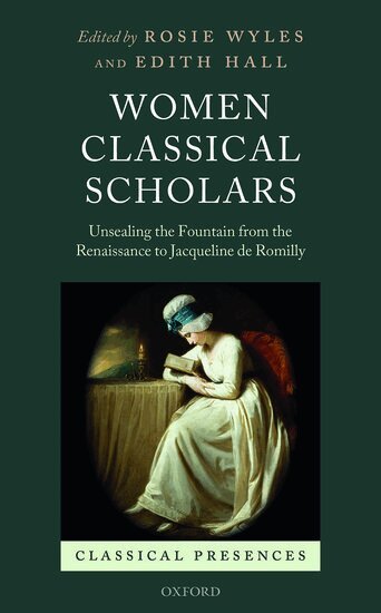 Rosie Wyles, Rosie Wyles, Edith Hall - Women Classical Scholars, Inbunden