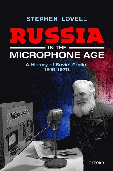 Russia in the Microphone Age 1