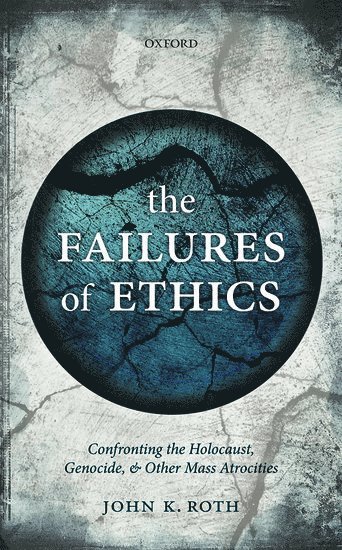 The Failures of Ethics 1