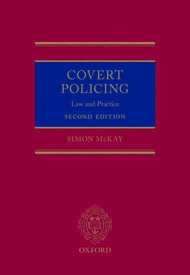 Simon McKay - Covert Policing, Inbunden