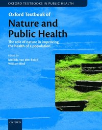 bokomslag Oxford Textbook of Nature and Public Health