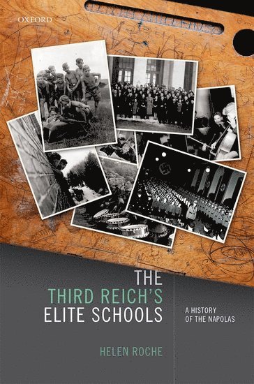 bokomslag The Third Reich's Elite Schools