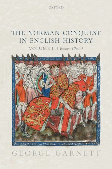 George Garnett - The Norman Conquest in English History, Inbunden