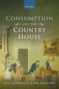 bokomslag Consumption and the Country House