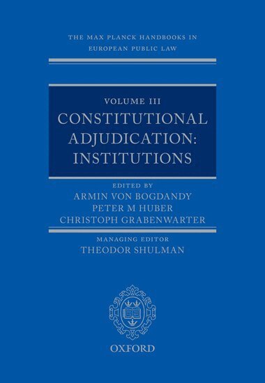 Armin von Bogdandy, Peter Huber, Christoph Grabenwarter - The Max Planck Handbooks in European Public Law, Inbunden