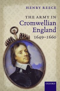 bokomslag The Army in Cromwellian England, 1649-1660