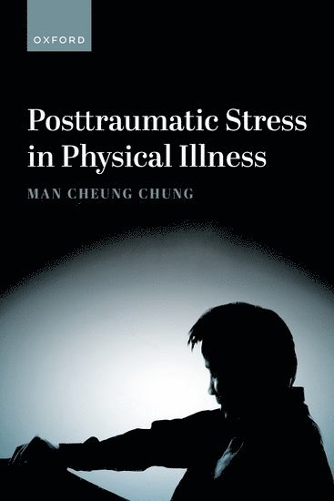 bokomslag Posttraumatic Stress in Physical Illness