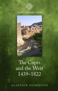bokomslag The Copts and the West, 1439-1822