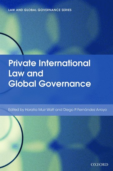 Private International Law and Global Governance 1