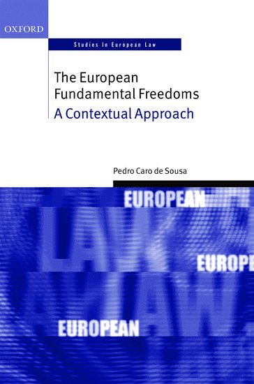 bokomslag The European Fundamental Freedoms