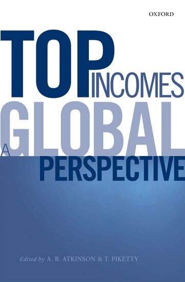 A. B. Atkinson, Thomas Piketty, A. B. Atkinson, Thomas Piketty - Top Incomes, Häftad