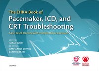 bokomslag The EHRA Book of Pacemaker, ICD, and CRT Troubleshooting