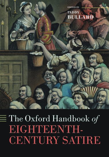 The Oxford Handbook of Eighteenth-Century Satire 1