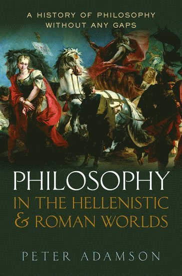 bokomslag Philosophy in the Hellenistic and Roman Worlds