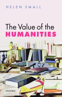 bokomslag The Value of the Humanities