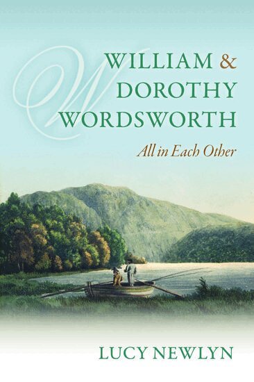 Lucy Newlyn - William and Dorothy Wordsworth, Häftad