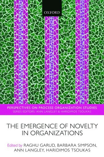 The Emergence of Novelty in Organizations 1