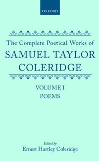 bokomslag The Complete Poetical Works of Samuel Taylor Coleridge