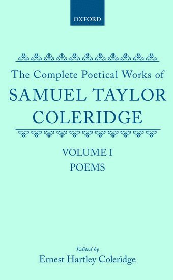 The Complete Poetical Works of Samuel Taylor Coleridge 1