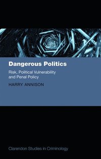 bokomslag Dangerous Politics