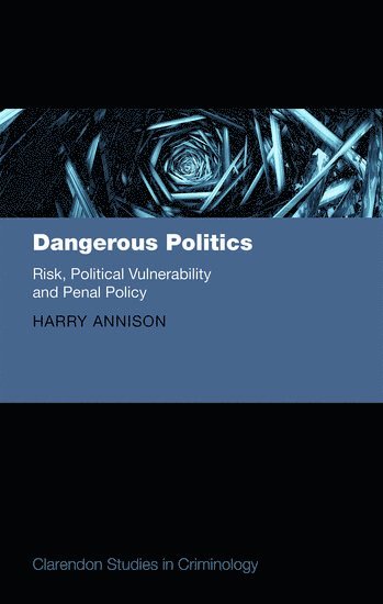 bokomslag Dangerous Politics