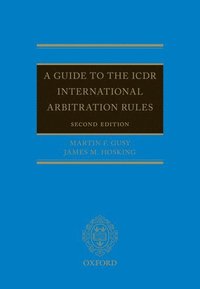 bokomslag A Guide to the ICDR International Arbitration Rules