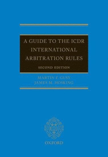 bokomslag A Guide to the ICDR International Arbitration Rules