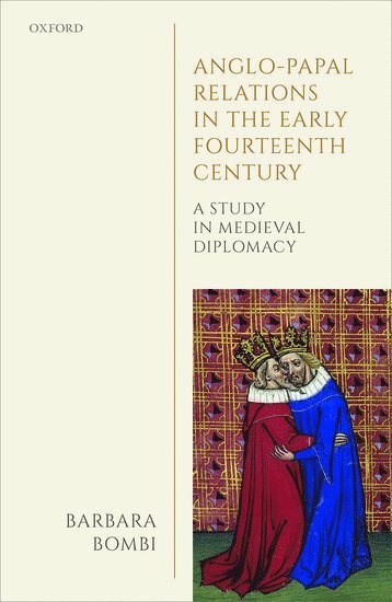 Anglo-Papal Relations in the Early Fourteenth Century 1