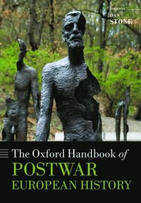 bokomslag The Oxford Handbook of Postwar European History