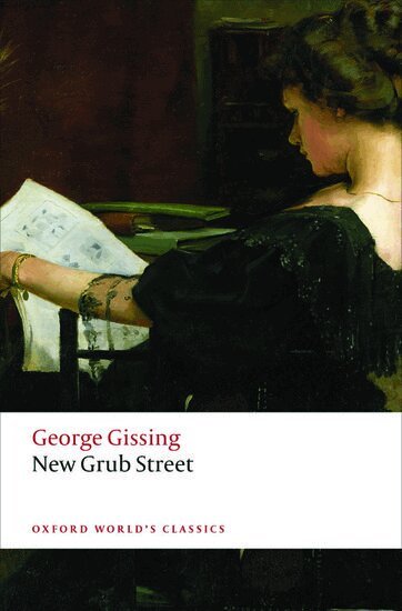 George Gissing, Katherine Mullin - New Grub Street, Häftad