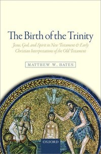 bokomslag The Birth of the Trinity