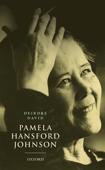 Deirdre David - Pamela Hansford Johnson, Inbunden