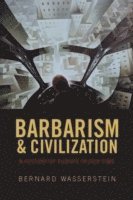 bokomslag Barbarism and Civilization