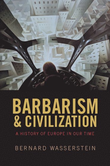 bokomslag Barbarism and Civilization