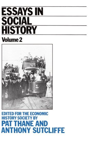 Essays in Social History Volume 2 1