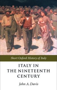 bokomslag Italy in the Nineteenth Century