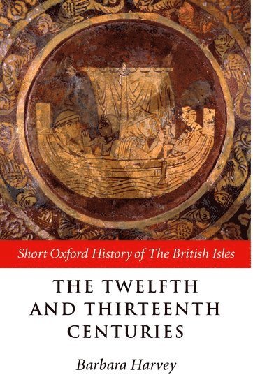 bokomslag The Twelfth and Thirteenth Centuries