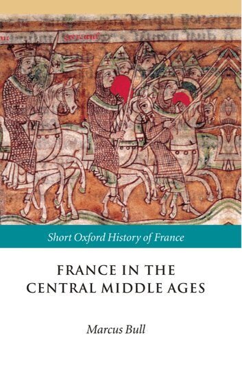 Nickie Graham Charles, Marcus Bull - France in the Central Middle Ages, Inbunden