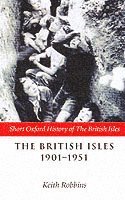 bokomslag The British Isles 1901-1951