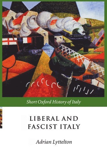 bokomslag Liberal and Fascist Italy