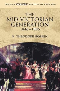 bokomslag The Mid-Victorian Generation