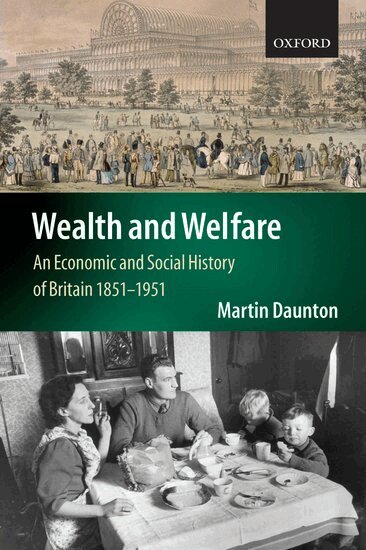 Martin Daunton - Wealth and Welfare, Häftad