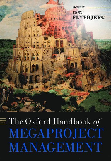 bokomslag The Oxford Handbook of Megaproject Management