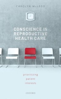 bokomslag Conscience in Reproductive Health Care