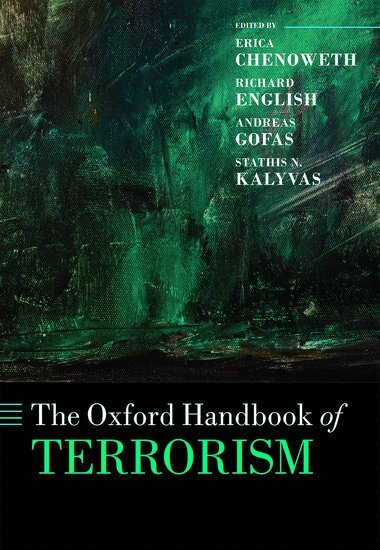 Erica Chenoweth, Richard English, Andreas Gofas, Stathis N. Kalyvas - The Oxford Handbook of Terrorism, Inbunden