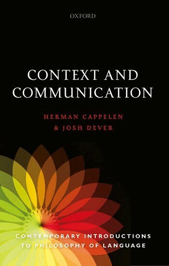 Herman Cappelen, Josh Dever - Context and Communication, Häftad