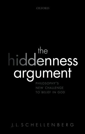 J. L. Schellenberg - The Hiddenness Argument, Inbunden