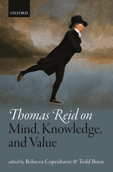 Rebecca Copenhaver, Rebecca Copenhaver, Todd Buras - Thomas Reid on Mind, Knowledge, and Value, Inbunden