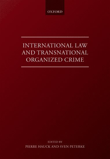 International Law and Transnational Organised Crime 1